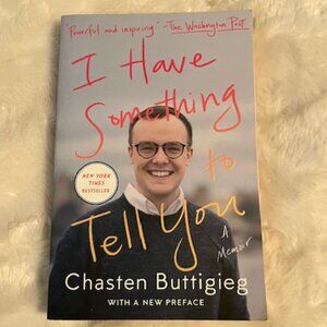 2/$25 I Have Something to Tell You A Memoir by Chasten Buttigieg Paperback Book